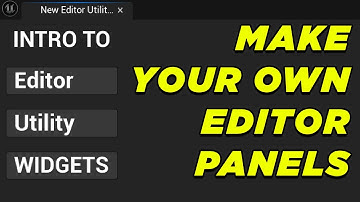 intro to editor utility