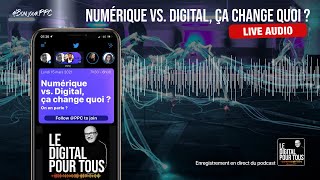 Numérique vs. Digital, ça change quoi 