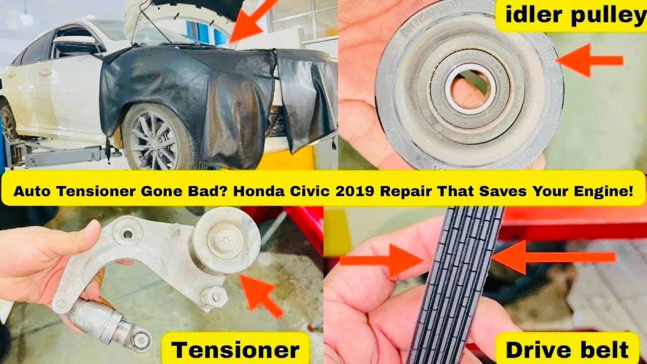 Auto Tensioner Gone Bad? Honda Civic 2019 Repair That Saves Your Engine!