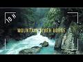 Mountain River Gorge Ambiance 10 Hours | Water Sounds for Sleep & Relaxation 🏔️