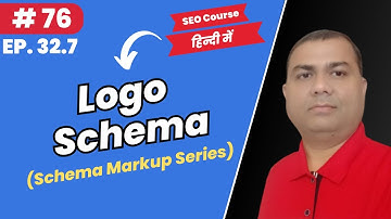 How to generate Logo Schema Data: Step-by-Step Guide | Latest SEO Course | 76