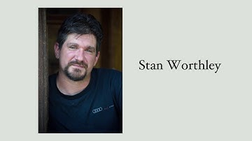 Stan Worthley: "I Am From"