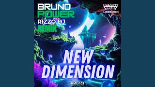 New Dimension (Rizzo DJ Hard Techno Remix) - Bruno Power