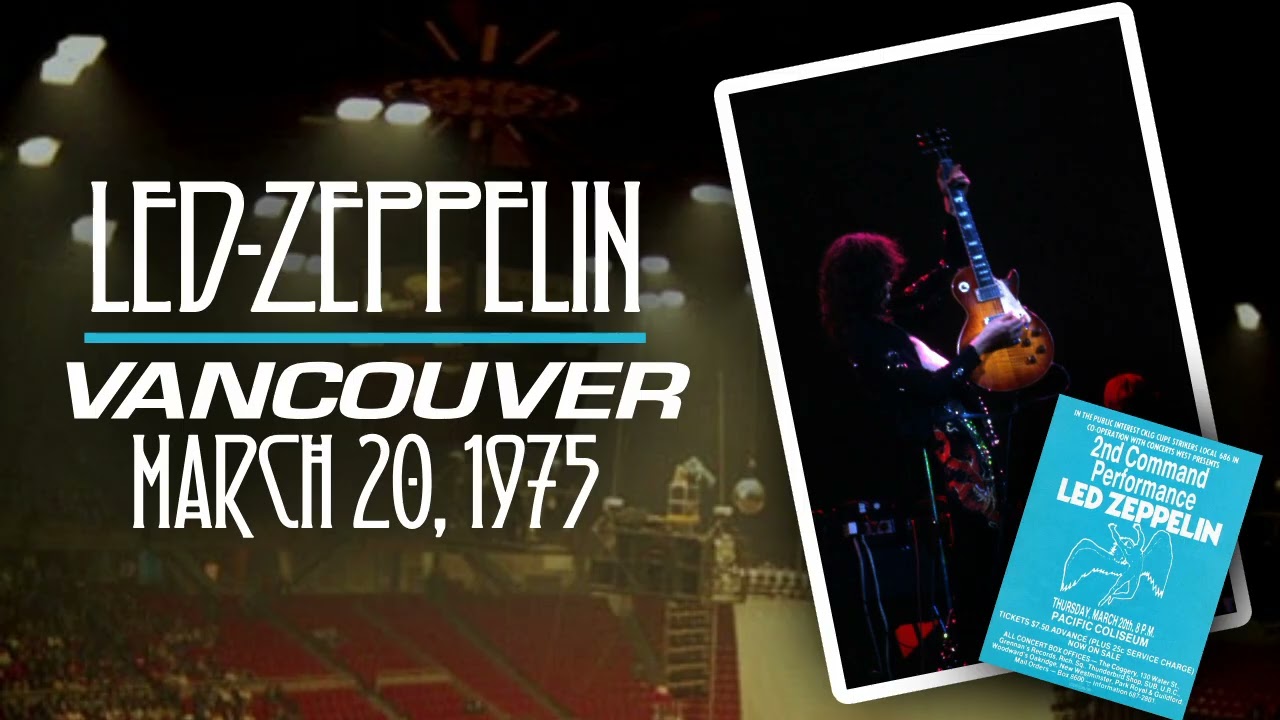 Led Zeppelin - Live in Vancouver, Canada (March 20th, 1975