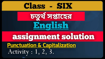 Class - six 4th week English assignment solution || Activity 1, 2, 3 || PEnglishh ||