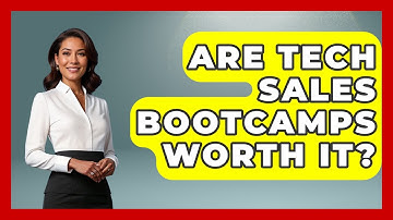 Are Tech Sales Bootcamps Worth It? - Job Success Network
