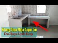 Hitung Dana Pembuatan Meja Dapur