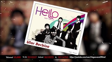 HELLO - Ular Berbisa (Official Audio Video)