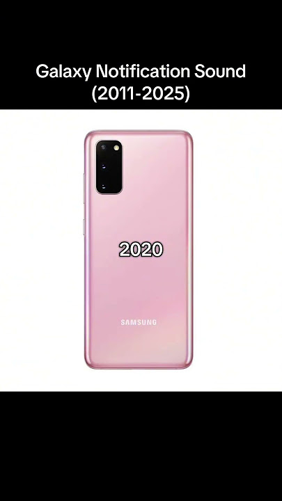 Every Samsung Galaxy Notification Sound (2011-2025) Which notification was your favorite?
