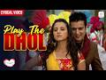 Play The Dhol - Lyrical Video | Sukhwinder Singh | Jimmy Shergill | Tera Mera Ki Rishta