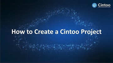 01 How to Create a Cintoo Project