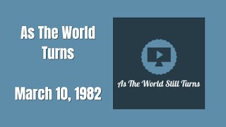 ATWT 3/10/82 Full Episode