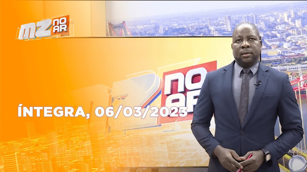 Assista à íntegra do Mz No Ar 2ª Edição | 06/03/2023