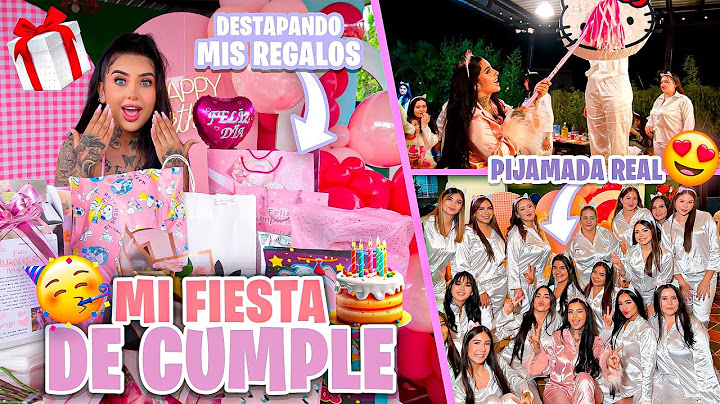 🎂🧸MI FIESTA DE CUMPLEAÑOS SOÑADA | Sofi Muñoz 💗