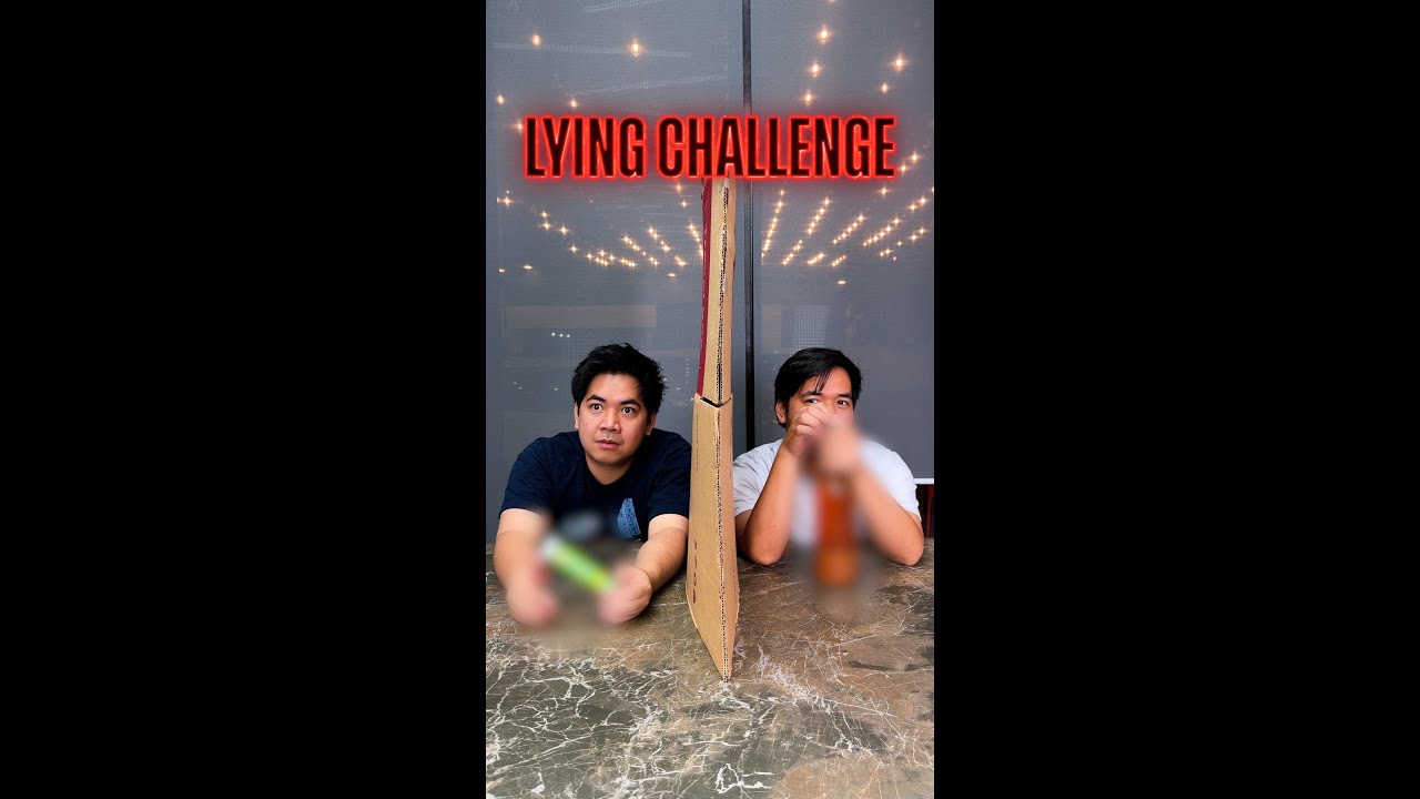 LYING CHALLENGE