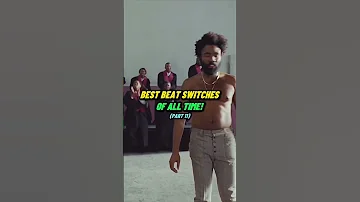 Best Beat SWITCHES Of All Time Childish Gambino 