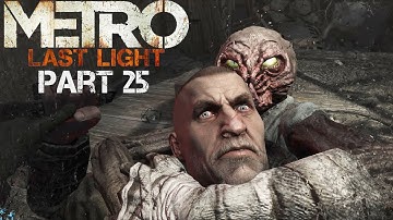 Metro: Last Light (Redux) - #25 Depot - (Stealth/All Notes) - No Commentary
