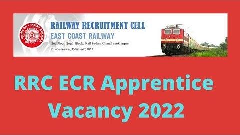 Railway ECR Apprentice Online Form 2022Apply !! How to Fill East Coast Railway Apprentice Form 2022