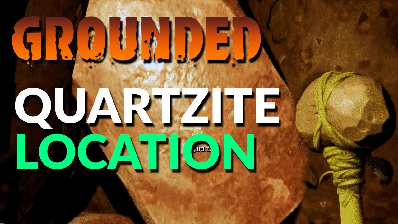 Where to find Quartzite | Grounded - YouTube