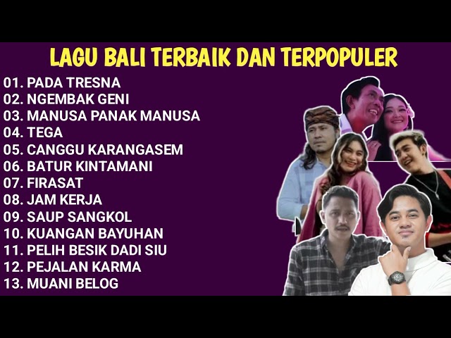 PADA TRESNA, NGEMBAK GENI, TEGA - KUMPULAN LAGU BALI TERBAIK DAN TERPOPULER 2024 class=