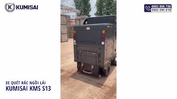 Trải Nghiệm Xe Quét Rác Ngồi Lái Kumisai KMS S13 | Làm Sạch Nhanh – Tiết Kiệm – Chuyên Nghiệp