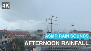 [4k] Afternoon rainfall in Singapore / ASMR Rainfall steady camera