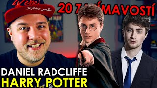 20 ZAJÍMAVOSTÍ - Daniel Radcliffe (Harry Potter)