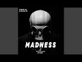 Madness (Original Mix)