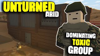 8000 Hour Player Destroys RACIST & TOXIC Group - (Unturned Arid Survival)