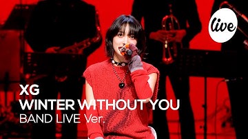 [4K] XG “WINTER WITHOUT YOU” Band LIVE Concert 귀도리가 필요 없는 XG의 윈터송❄️ [it’s KPOP LIVE 잇츠라이브]