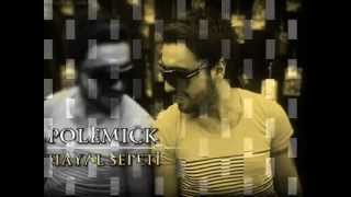 Polemick - Hayal Sepeti  ( YENİ ) 2012 New Track . Resimi