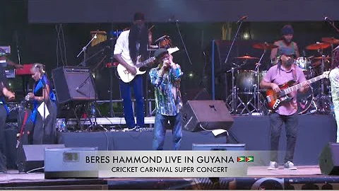 BERES HAMMOND LIVE PERFORMANCE IN GUYANA 🇬🇾🇬🇾 - CRICKET CARNIVAL SUPER CONCERT 🇬🇾🇬🇾