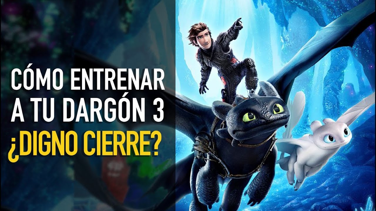 Reseña en 3 min: Cómo Entrenar a tu Dragón 3 - YouTube