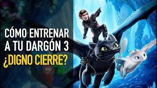 Reseña En 3 Min Cómo Entrenar A Tu Dragón 3