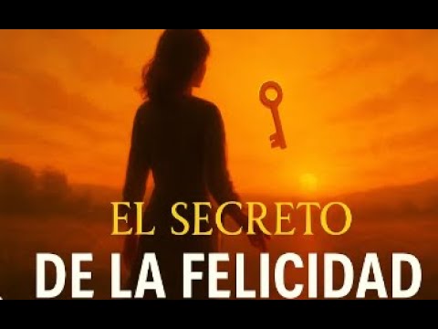 CONSEJOS Y SECRETOS De La FELICIDAD ¦ Reflexiones de la Vida - YouTube