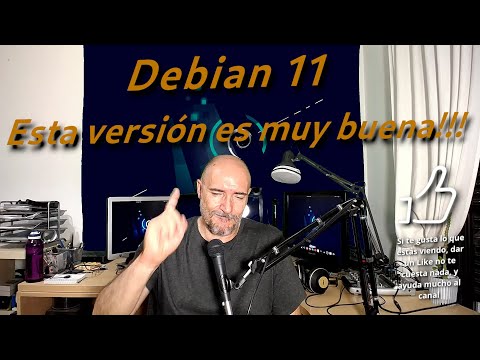 Debian 11 Bullseye. ¿Esta versión es la mejor de la historia de Debian? Yo creo que si....