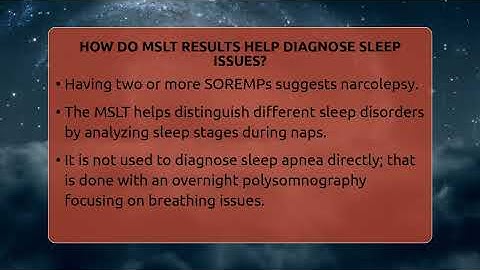 How Do MSLT Results Help Diagnose Sleep Issues? - Sleep Apnea Support Network