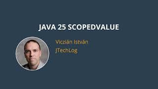 Java 25 ScopedValue