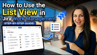 How to Use the List View in Jira Work Management