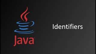Identifiers || Variables || Java Tutorials || Java Tutorials for Beginners