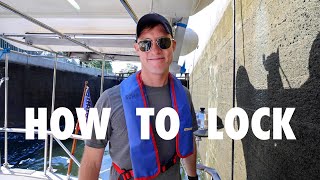 How To Lock a Boat (while transiting 9 locks on the TrentSevern)
