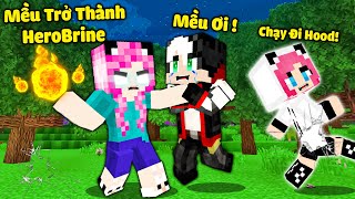 MỀU THỬ THÁCH 24 GIỜ TRỞ THÀNH HEROBRINE TROLL REDHOOD TRONG MINECRAFT*MỀU SỞ HỮU SỨC MẠNH HEROBRINE