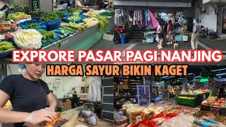 EXPLORING NANJING'S MORNING MARKET - SHOCKED BY THE VEGETABLE PRICES HERE || China Vlog Day 8 Part 1