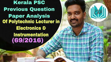 Analysis: Polytechnic Lecturer in Electronics And Instrumentation Kerala PSC Previous Question Paper