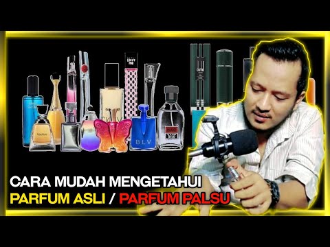 Video: Cara Mengidentifikasi Parfum Palsu