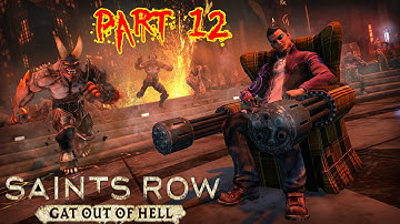 Saints Row Gat Out of Hell Walkthrough Gameplay Part 12 - ARMCHAIR GUN Outta Hell! (PC)