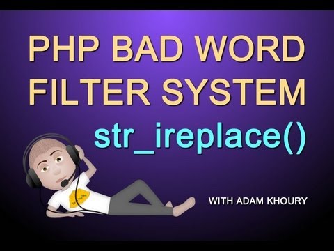 php replace string  Update  PHP Tutorial Bad Word Filter Function and Harmful Character String Replacement System