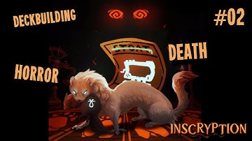 Horror Deckbuilding Continues | Inscryption (2) - No Commentary