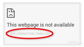 How To Fix ERR _CONNECTION _TIMED_ OUT Error On Google Chrome