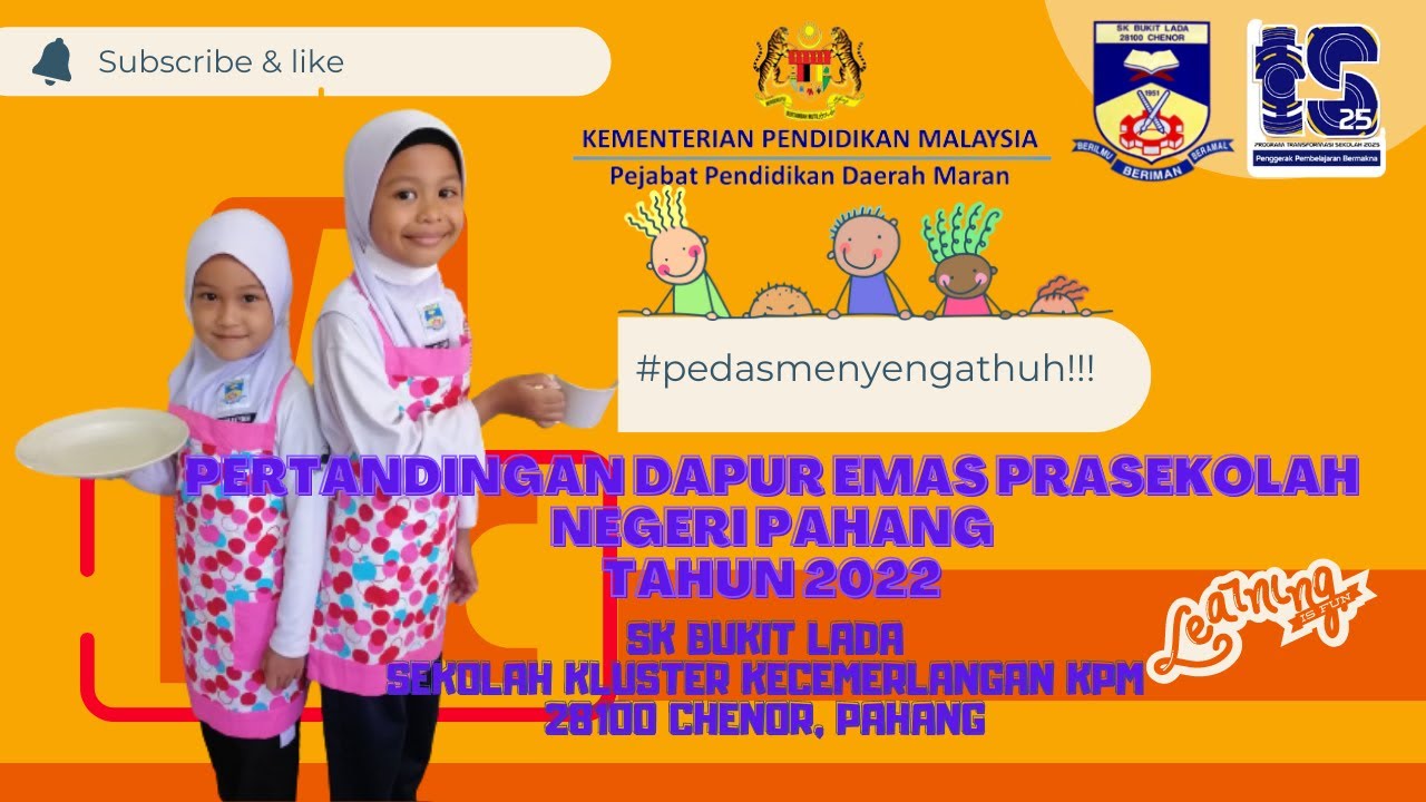 PERTANDINGAN DAPUR EMAS PRASEKOLAH NEGERI PAHANG TAHUN 2022 SK BUKIT LADA
